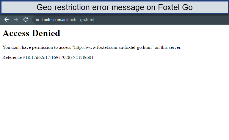 geo-restriction-error-message-on-foxtel-go-in-usa-without-vpn-in-Singapore
