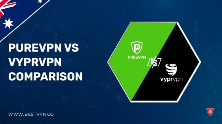 PureVPN-Vs-VyprVPN-Comparison-in Australia