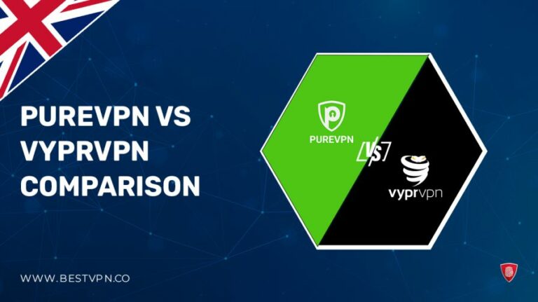 PureVPN-Vs-VyprVPN-Comparison-in UK