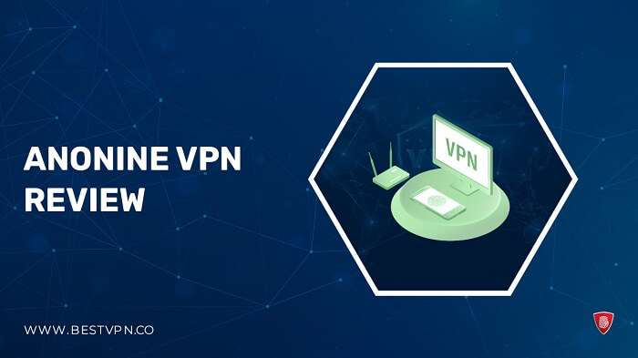 Anonine VPN review