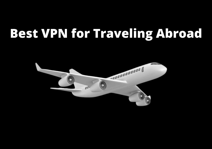 Best VPN for Traveling