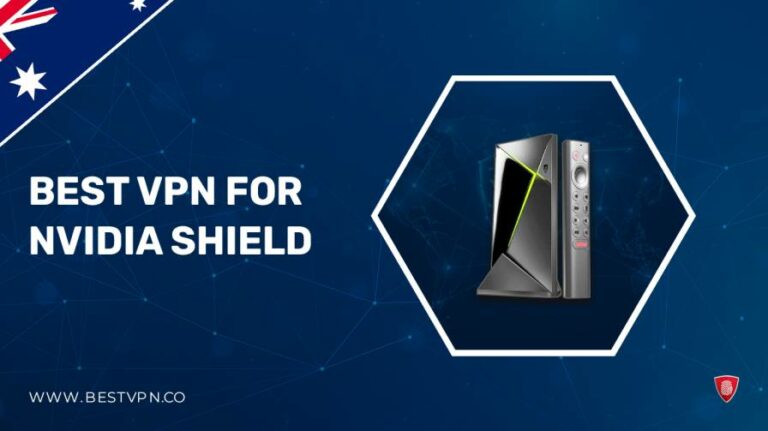 Best-VPN-for-Nvidia-Shield-TV-in-Australia