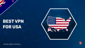 5 Best VPN for USA in New Zealand to Unblock Sites and Protect Your Digital Identity [Updated]