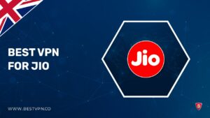 9 Best VPNs for JIO in UK – Fast Forward Your Digital Life in 2022