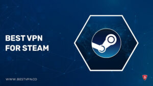 5 Best VPN For Steam in UK For A Smooth Gaming Experience