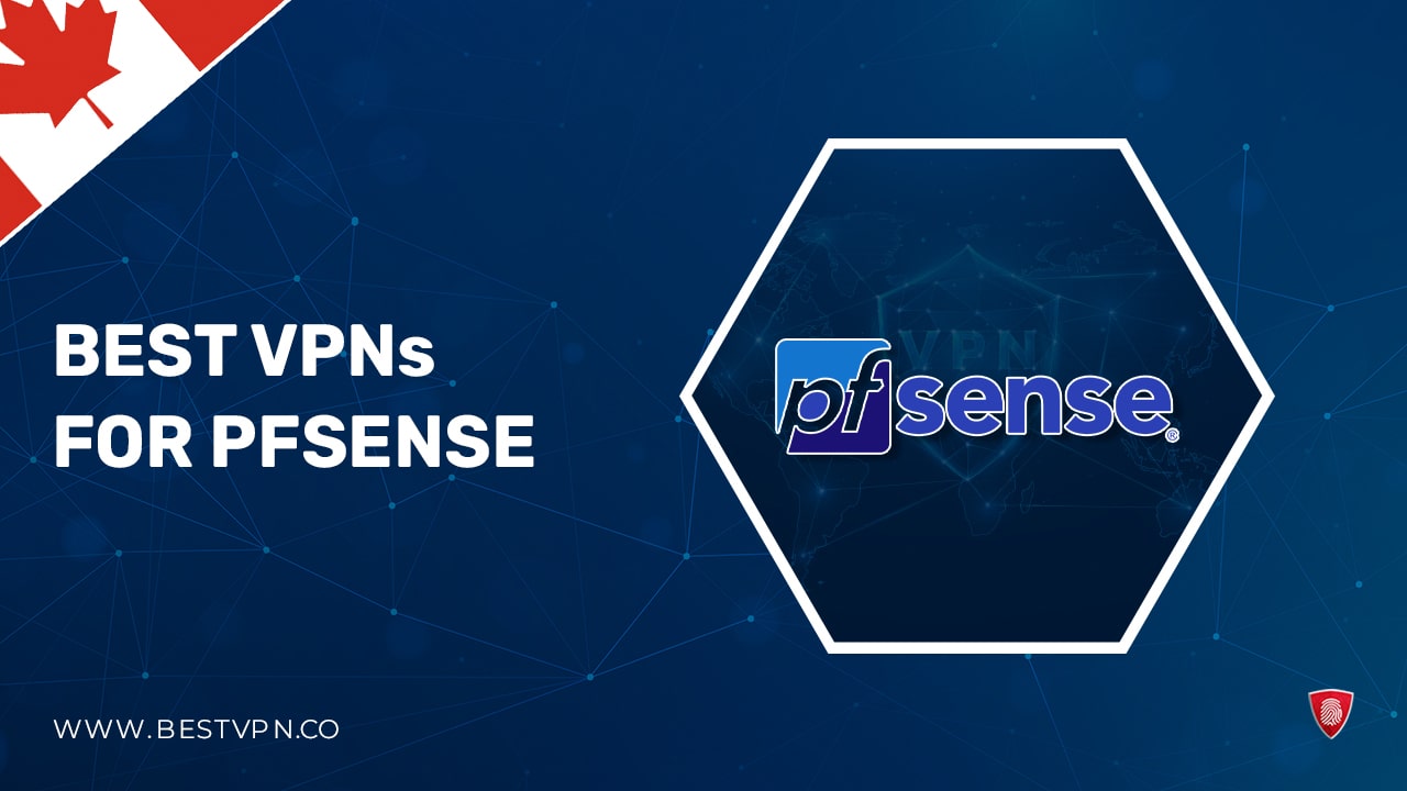 3 Best VPNs for pfSense in Canada in 2023