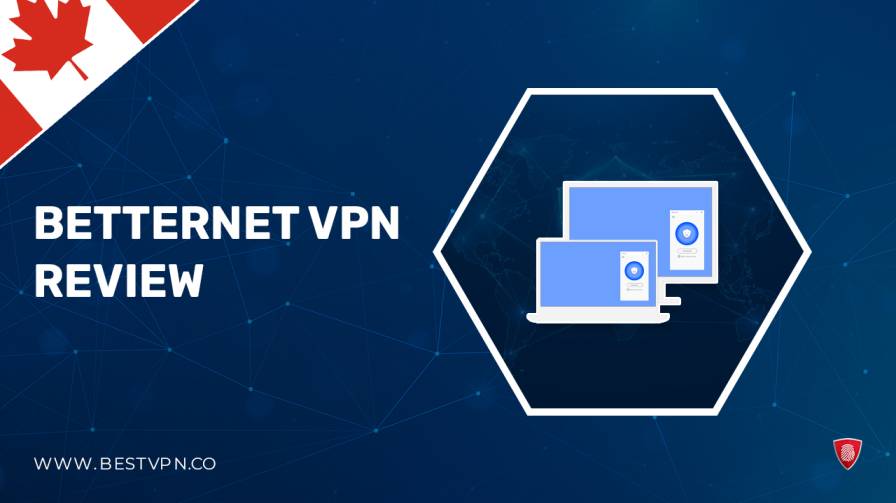 Betternet-VPN-Review-CA