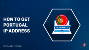 How To Get Portugal IP Address in Australia 2022