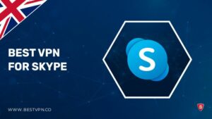5 Best VPN for Skype in UK: Unblock Skype & Keep Connection Safe in 2022