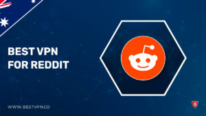Best VPN Reddit in Australia 2022: 10 Reddit Endorsed Services Australian Users Love!