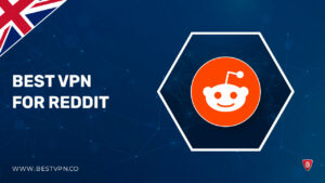 Best VPN Reddit in UK 2022: 10 Reddit Endorsed Services UK Users Love!