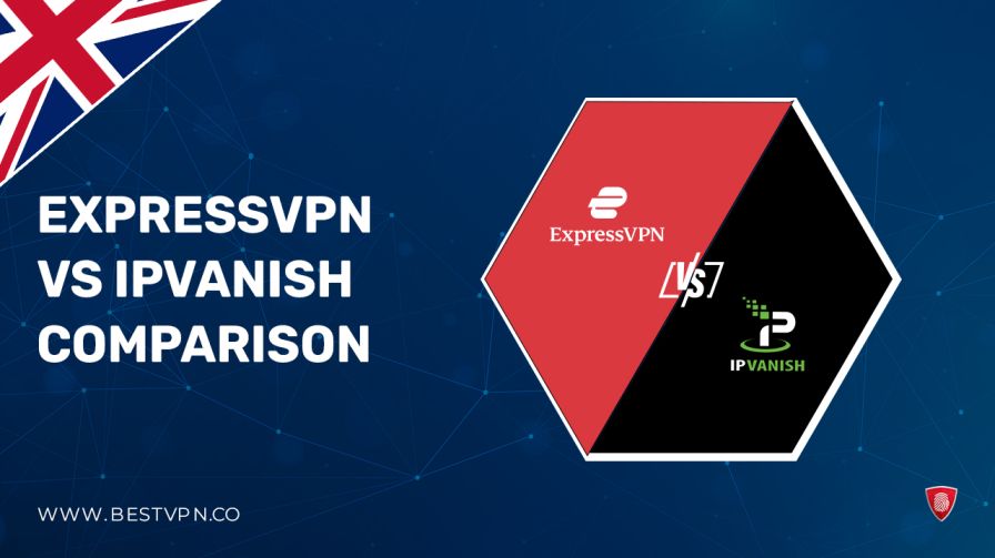 ExpressVPN-Vs-IPvanish-Comparison-UK