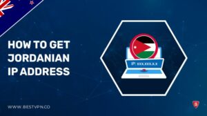 How To Get Jordanian IP Address in New Zealand – Easy Methods 2022