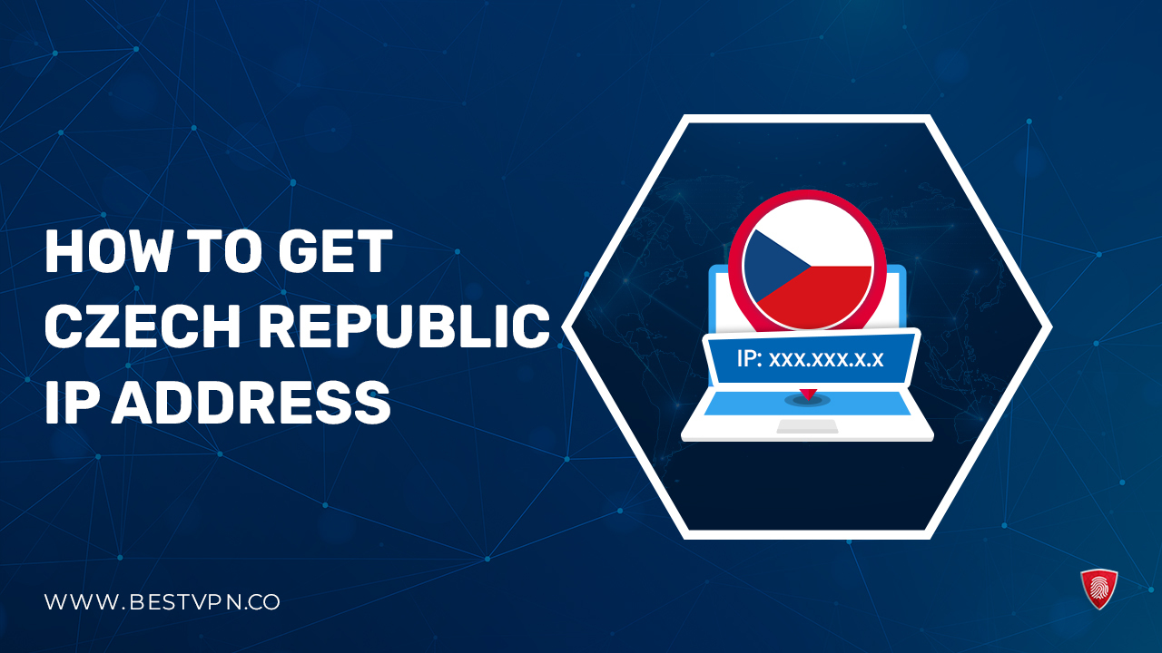 How to Get a Czech Republic IP Address in UAE in 2023 — Works 100%