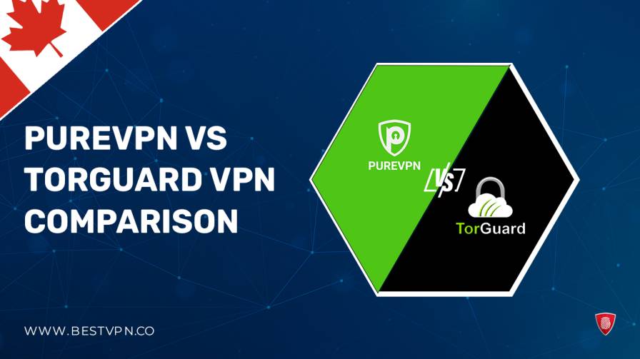 PureVPN-Vs-Torguard-VPN-Comparison-CA