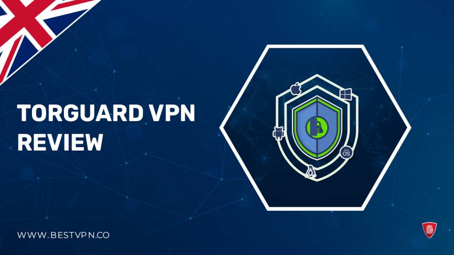 Torguard-VPN-Review-UK