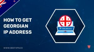 How To Get A Georgian IP Address in New Zealand