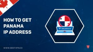 How To Get Panama IP Address With VPN In Canada