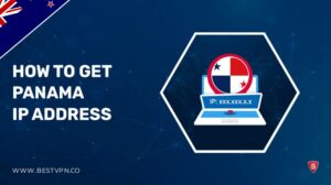 How To Get Panama IP Address With VPN In New Zealand