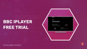Get BBC iPlayer Free Trial Outside UK [2023 Easy-Steps-Guide]