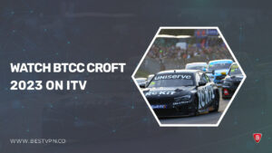 How To Watch BTCC Croft 2023 in India on ITV [Speedy Guide]