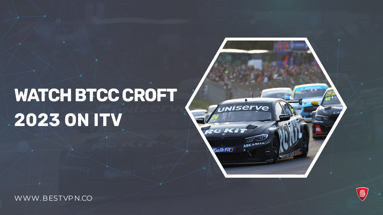 How To Watch BTCC Croft 2023 in USA on ITV [Speedy Guide]