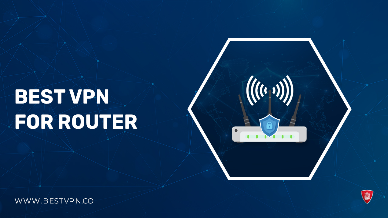 Best VPN for Router in USA in 2023