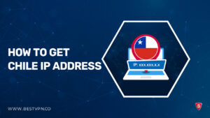How to Get a Chile IP Address in Canada [Updated 2024]