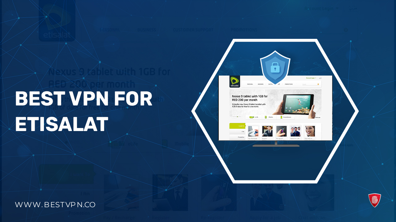 Best-VPN-for-etisalat- For Kiwi Users