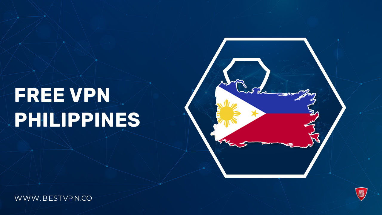 Free VPN Philippines – Filipino Cybersecurity (2023)