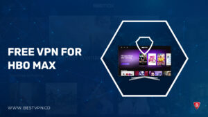 3 Free VPNs For HBO Max in UK [2024 Complete Guide]