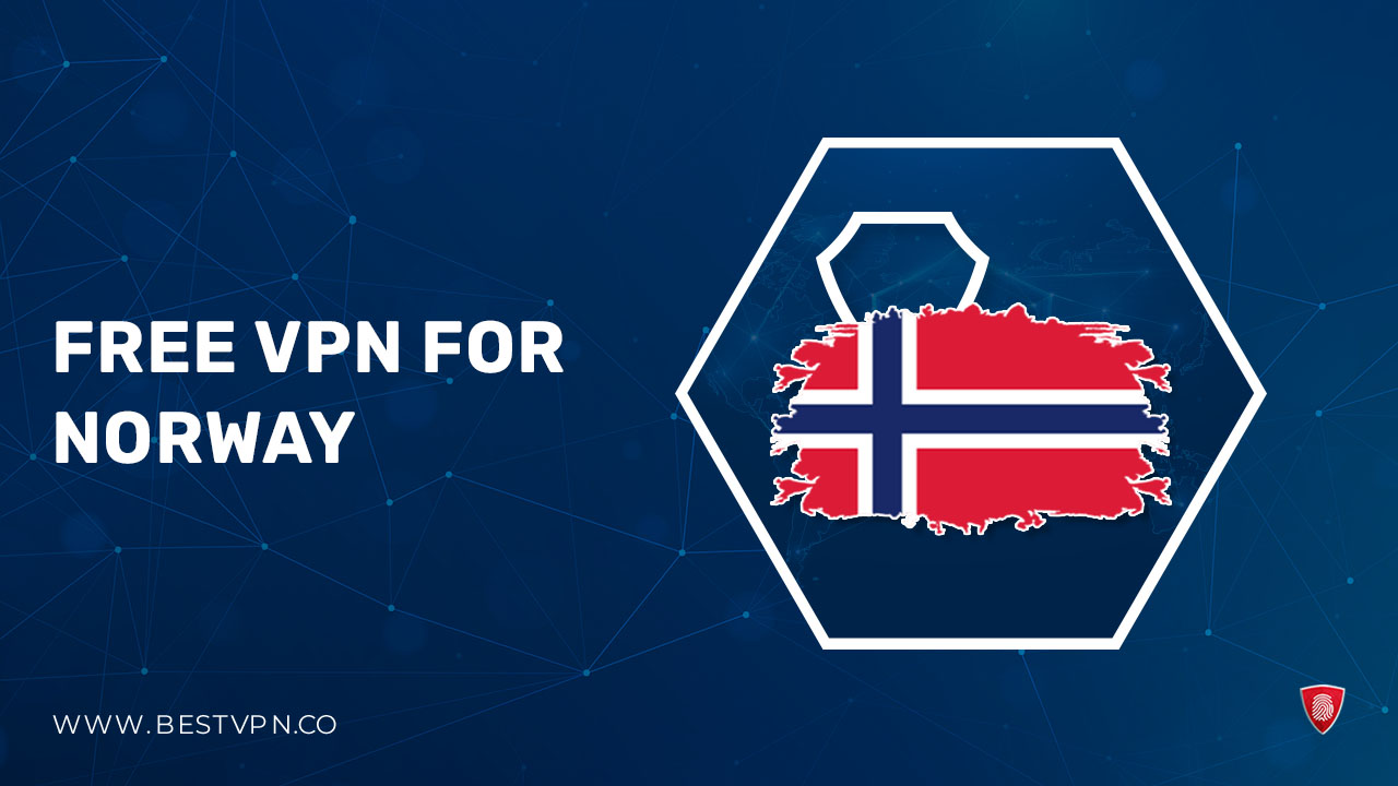 Free VPN for Norway For Kiwi Users – (2024)