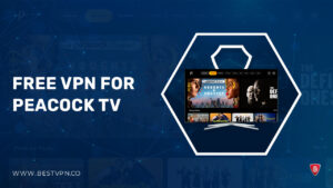 3 Free VPN for Peacock TV outside USA 2023