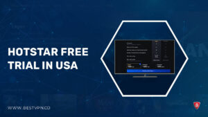 How To Get Hotstar Free Trial in USA [Easy Guide 2023]