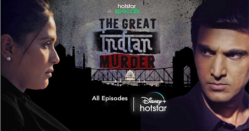 The-Great-Indian-Murder-2022-best-shows-on-Hotstar