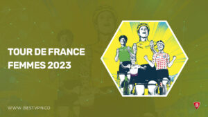 How to Watch Tour de France Femmes 2023 in Italy on Peacock [Complete Guide]
