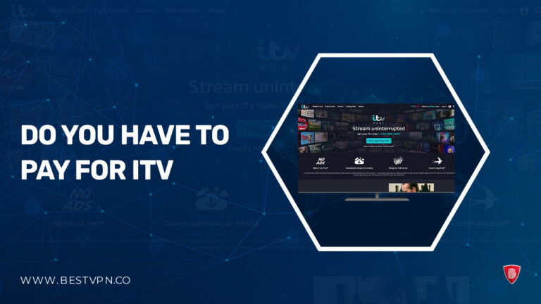do you have to pay for ITV - BestVPN