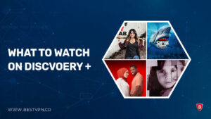 What to Watch on Discovery Plus in UAE in 2023?