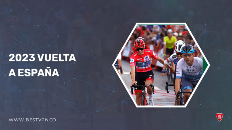 2023-Vuelta-a-Espana-on-PeacockTV-BestVPN