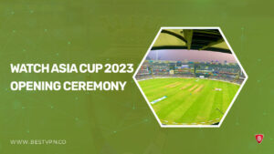 How to Watch Asia Cup 2023 Opening Ceremony in Italy on Hotstar?