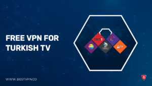 3 Free VPN for Turkish TV in UK 2024