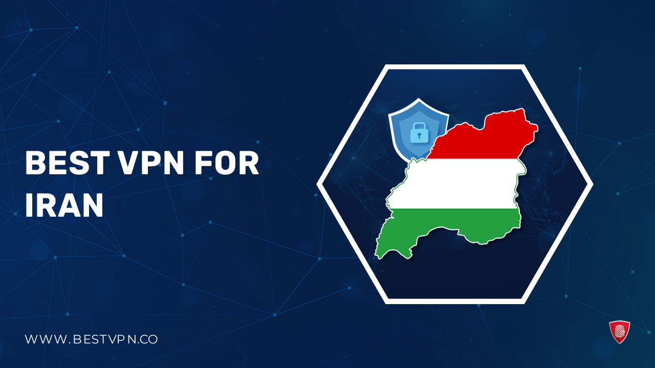 Best VPN for Iran For Kiwi Users – Safely Bypass Internet Censorship [Updated 2023]