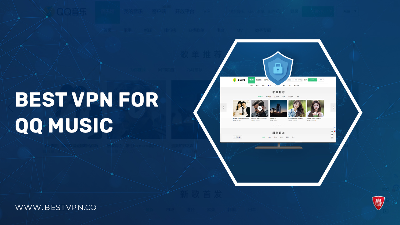 Best VPN for QQ Music in USA
