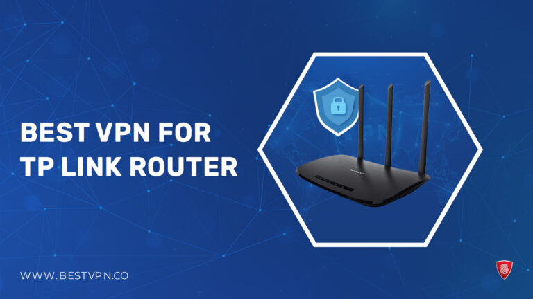 Best VPN for TP Link Router - BestVPN