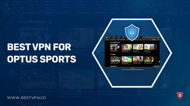 Best VPN for optus Sports - BestVPN
