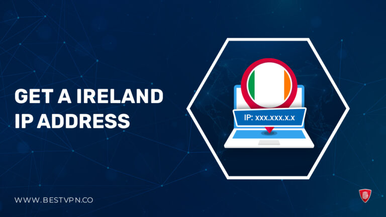 Get a Ireland IP Addressin-Spain
