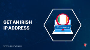 How to Get an Irish IP Address in Italy [2024 Updated]