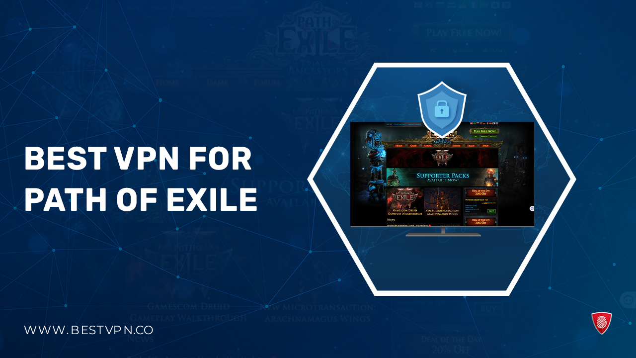 Best VPN for Path of Exile in Canada 2024