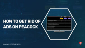 Peacock No Ads: How to Get Rid of Ads on Peacock TV in India