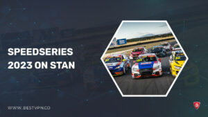 How To Watch SpeedSeries 2023 in USA On Stan? [Easy Guide]